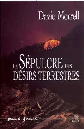 Couverture du produit · Le sépulcre des désirs terrestres