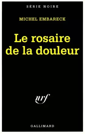 Couverture du produit · Le rosaire de la douleur