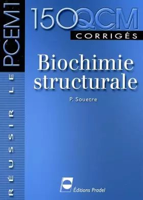 Couverture du produit · Biochimie structurale - Réussir le PCEM1