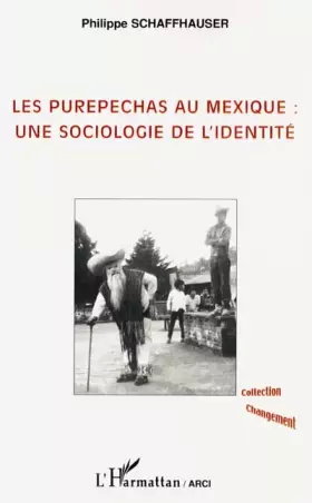 Couverture du produit · Les Purepechas au Mexique : une sociologie de l'identité