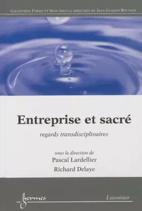 Couverture du produit · Entreprise et sacré: Regards transdisciplinaires