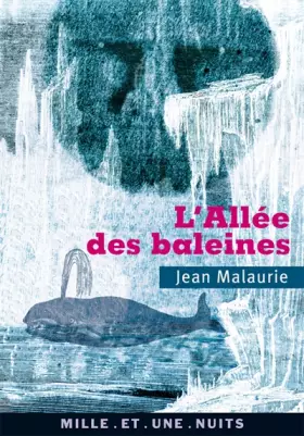 Couverture du produit · L'Allée des baleines: Avec une préface et une postface inédites de l'auteur