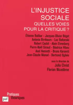 Couverture du produit · L'injustice sociale, quelles voies pour la critique ?