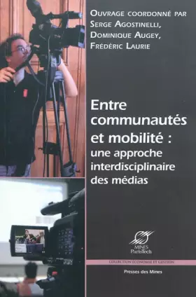 Couverture du produit · Entre communautés et mobilité : Une approche interdisciplinaire des médias