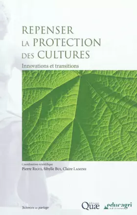 Couverture du produit · Repenser la protection des cultures : Innovations et transition