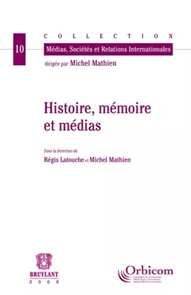 Couverture du produit · Histoire, mémoire et médias