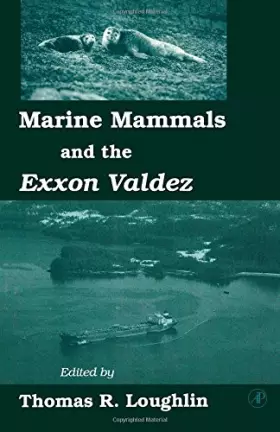 Couverture du produit · Marine Mammals and the Exxon Valdez