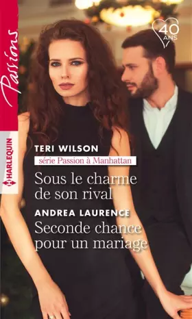 Couverture du produit · Sous le charme de son rival - Seconde chance pour un mariage