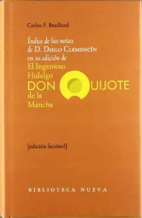 Couverture du produit · Índice de las notas de D. Diego Clemencín en su edición de "El ingenioso hidalgo Don Quijote de la Mancha"
