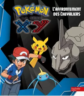 Couverture du produit · Pokémon / Histoire RC - L'affrontement des Chevaliers