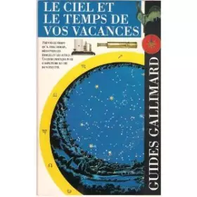Couverture du produit · LE CIEL ET LE TEMPS DE VOS VACANCES