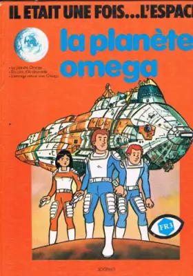 Couverture du produit · Il Était Une Fois L'espace - La Planète Oméga