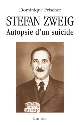Couverture du produit · Stefan Zweig, Autopsie d'un suicide