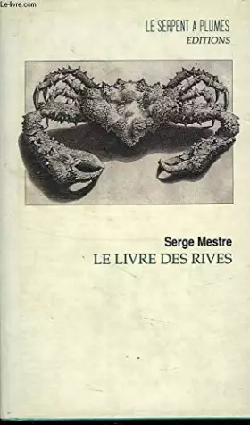 Couverture du produit · Le livre des rives. suivi de La bouillabaisse verbale : Abécédaire