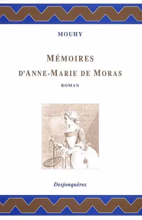 Couverture du produit · Mémoires d'Anne-Marie de Moras