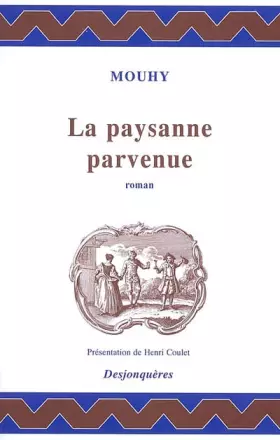 Couverture du produit · La paysanne parvenue: Ou Les mémoires de Madame la Marquise de LV
