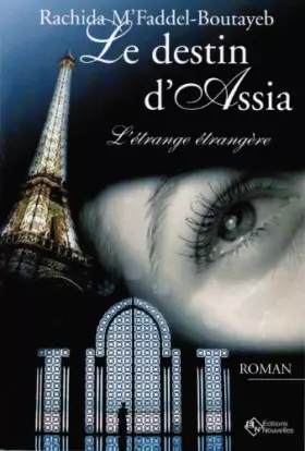 Couverture du produit · Le destin d'Assia : L'étrange étrangère