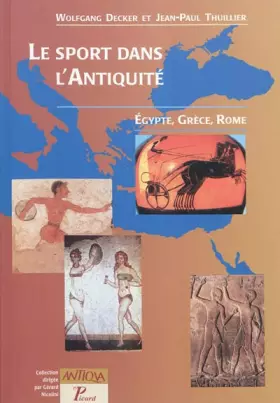 Couverture du produit · Le sport dans l'Antiquité. Egypte, Grèce, Rome