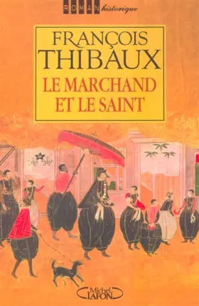 Couverture du produit · Le Marchand et le Saint