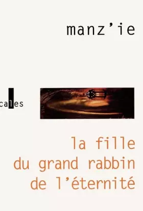 Couverture du produit · La fille du grand rabbin de l'éternité