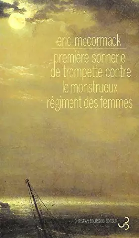 Couverture du produit · Première sonnerie de trompette contre le monstrueux régiment des femmes