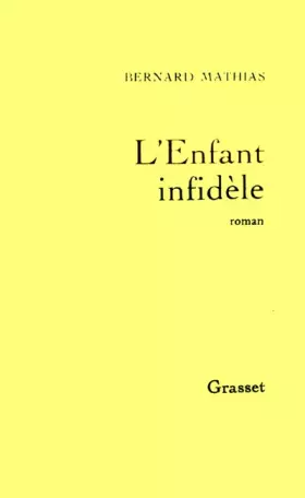 Couverture du produit · L'enfant infidèle