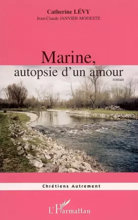 Couverture du produit · Marine Autopsie d'un Amour