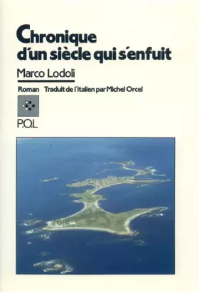 Couverture du produit · Chronique d'un siècle qui s'enfuit