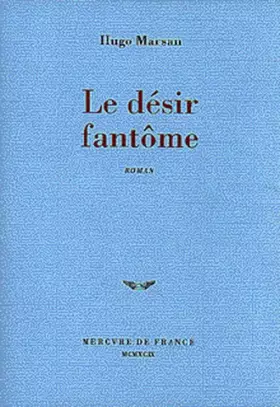 Couverture du produit · Le désir fantôme