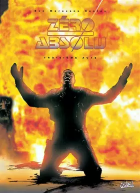Couverture du produit · Zéro absolu, tome 3. Troisième acte