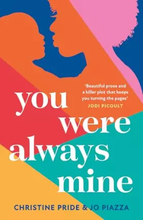 Couverture du produit · You Were Always Mine: An emotional and gripping story of family and motherhood the perfect book club read!