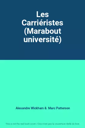 Couverture du produit · Les Carriéristes (Marabout université)