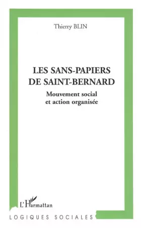 Couverture du produit · Les sans-papiers de Saint-Bernard: Mouvement social et action organisée