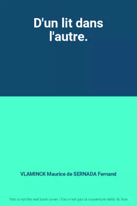 Couverture du produit · D'un lit dans l'autre.