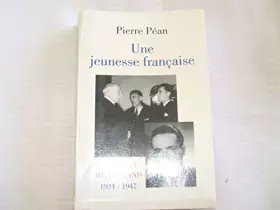 Couverture du produit · Une jeunesse française: François Mitterrand, 1934-1947
