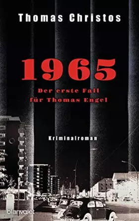 Couverture du produit · 1965 - Der erste Fall für Thomas Engel: Kriminalroman (Thomas Engel ermittelt, Band 1)