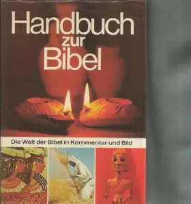 Couverture du produit · David Alexander: Handbuch zur Bibel . Die Welt der Bibel in Kommentar und Bild