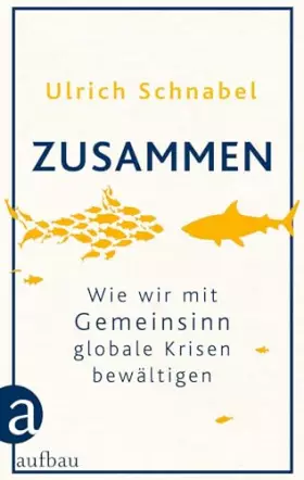 Couverture du produit · Zusammen: Wie wir mit Gemeinsinn globale Krisen bewältigen