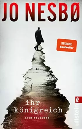 Couverture du produit · Ihr Königreich: Kriminalroman | Der neue Thriller vom Bestsellerautor der Harry Hole-Serie (Die Ihr Königreich-Serie, Band 1)