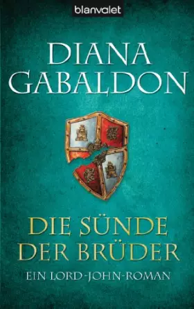 Couverture du produit · Die Sünde der Brüder: Ein Lord-John-Roman (Die Lord-John-Saga, Band 2)