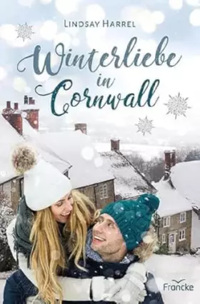 Couverture du produit · Winterliebe in Cornwall: 2 Weihnachtskurzromane