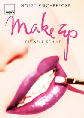 Couverture du produit · Make up: Die neue Schule