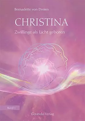 Couverture du produit · Christina - Zwillinge als Licht geboren
