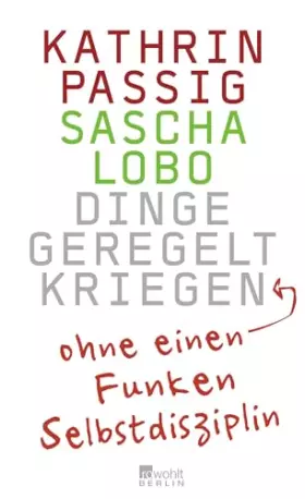 Couverture du produit · Dinge geregelt kriegen - ohne einen Funken Selbstdisziplin