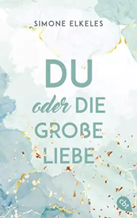 Couverture du produit · Du oder die große Liebe: Das Finale der romantischen New Adult-Trilogie („Du oder…“-Trilogie, Band 3)