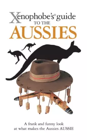 Couverture du produit · Xenophobe's Guide to the Aussies (Xenophobe's Guides)