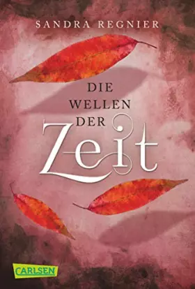 Couverture du produit · Die Zeitlos-Trilogie 2: Die Wellen der Zeit (2)