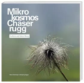 Couverture du produit · Mikrokosmos Chäserrugg: Leben auf dem Berg