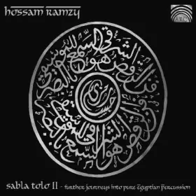 Couverture du produit · Sabla Tolo, Vol. 2: Further Journeys into Pure Egyptian Percussion by Hossam Ramzy [Music CD]