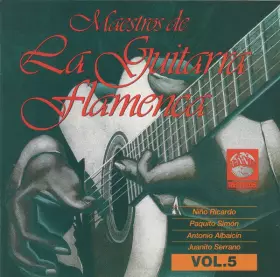 Couverture du produit · Maestros De La Guitarra Flamenca Vol. 5